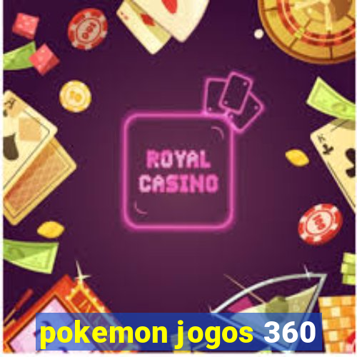 pokemon jogos 360